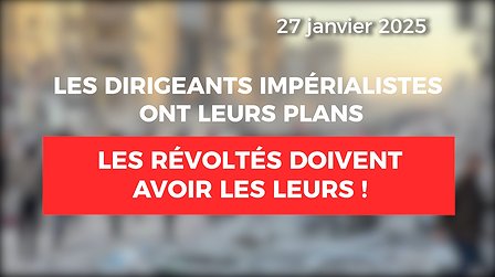 Illustration Les dirigeants impérialistes ont leurs plans, les révoltés doivent avoir les leurs !