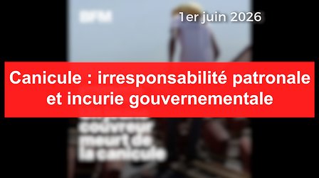 Illustration Canicule : irresponsabilité patronale et incurie gouvernementale